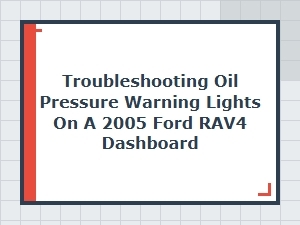 Troubleshooting an Oil Pressure Warning Light